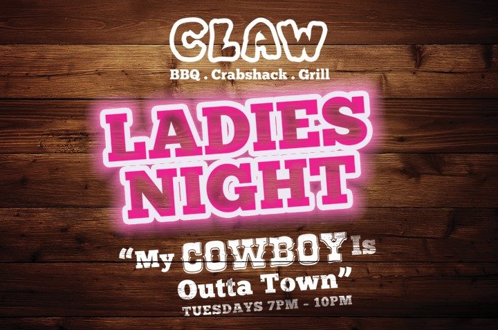 CLAW ladies night's are now on Tuesday's